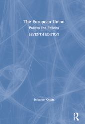 The European Union : Politics and Policies