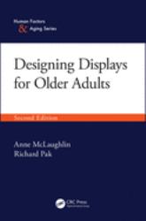 Designing Displays for Older Adults, Second Edition