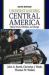 Understanding Central America : Global Forces, Rebellion, and Change