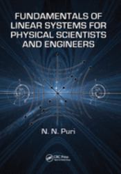 Fundamentals of Linear Systems for Physical Scientists and Engineers