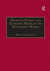 Disabled People and Economic Needs in the Developing World