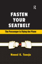 Fasten Your Seatbelt : The Passenger Is Flying the Plane