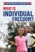 What Is Individual Freedom?