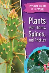 Plants with Thorns, Spines, and Prickles