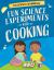 Fun Science Experiments with Cooking