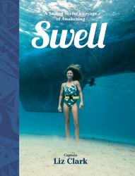 Swell : A Sailing Surfer's Voyage of Awakening