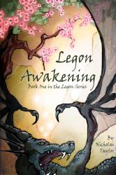 Legon Awakening : Book One in the Legon Series