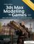 3ds Max Modeling for Games : Insider's Guide to Game Character, Vehicle, and Environment Modeling: Volume I