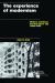 The Experience of Modernism : Modern Architects and the Future City, 1928-53