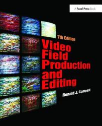 Video Field Production and Editing