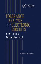 Tolerance Analysis of Electronic Circuits Using MATHCAD