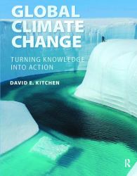 Global Climate Change : Turning Knowledge into Action