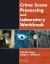 Crime Scene Processing and Laboratory Workbook