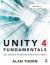 Unity 4 Fundamentals : Get Started at Making Games with Unity