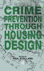 Crime Prevention Through Housing Design