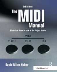 The MIDI Manual : A Practical Guide to MIDI in the Project Studio