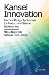 Kansei Innovation : Practical Design Applications for Product and Service Development