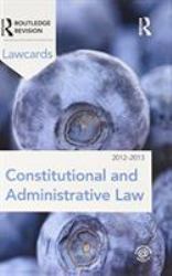 Constitutional and Administrative Lawcards 2012-2013