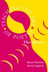 Teaching the Art of Poetry : The Moves