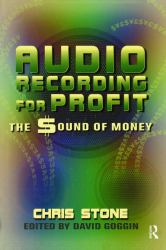 Audio Recording for Profit : The Sound of Money