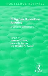 Religious Schools in America (1986) : A Selected Bibliography