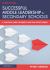 Successful Middle Leadership in Secondary Schools