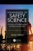 Foundations of Safety Science : A Century of Understanding Accidents and Disasters