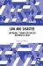 Law and Disaster : Earthquake, Tsunami and Nuclear Meltdown in Japan