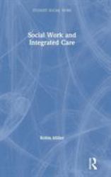 Social Work and Integrated Care