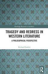 Tragedy and Redress in Western Literature : A Philosophical Perspective