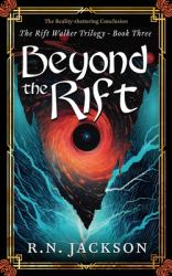 Beyond the Rift : The Reality Shattering Conclusion