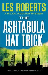 The Ashtabula Hat Trick : A Milan Jacovich Mystery