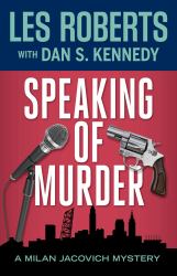 Speaking of Murder : A Milan Jacovich Mystery