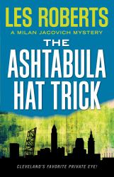 The Ashtabula Hat Trick : A Milan Jacovich Mystery