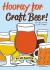 Hooray for Craft Beer! : An Illustrated Guide to Beer