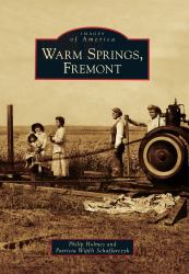 Warm Springs, Fremont