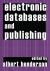 Electronic Databases and Publishing