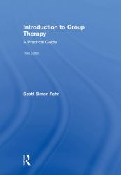 Introduction to Group Therapy : A Practical Guide