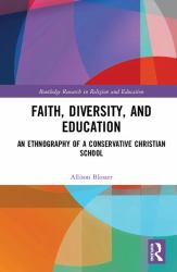 Conservative Christian Schooling and the Practice of Diversity