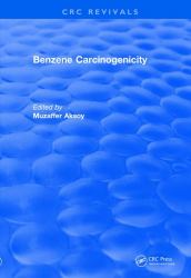 Revival: Benzene Carcinogenicity (1988)