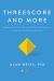 Threescore and More : Applying the Assets of Maturity, Wisdom, and Experience for Personal and Professional Success