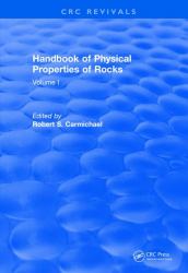 Revival: Handbook of Physical Properties of Rocks (1982) : Volume I