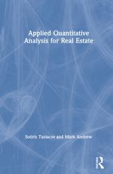 Applied Quantitative Analysis for Real Estate