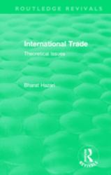 Routledge Revivals: International Trade (1986) : Theoretical Issues