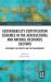 Sustainability Certification Schemes in the Agricultural and Natural Resource Sectors : Outcomes for Society and the Environment