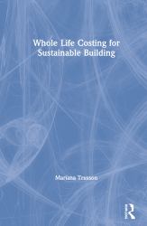 Whole Life Costing for Sustainable Building