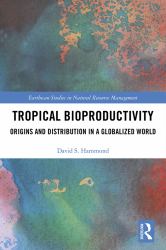 Tropical Bioproductivity : Origins and Distribution in a Globalized World