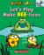 Let's Play Make Bee-Lieve: an Acorn Book (Bumble and Bee #2)