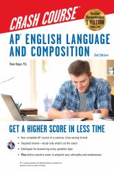 AP® English Language and Composition Crash Course, 2nd Edition