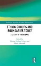 Ethnic Groups and Boundaries Today